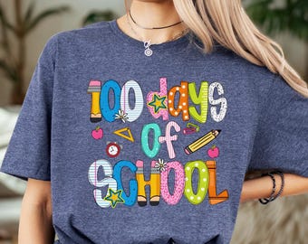 100 Days of School Shirt, 100 Day Shirt, 100th Day Of School Celebration, Student Shirt,Back to School Shirt, Gift For Teacher