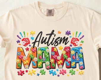 Comfort Colors Autism Mama Shirt, Autism Mom Shirt, Autism Shirt, Mothers Day Gift, Autism Awareness Shirt, Neurodiversity Shirt, Mama Shirt