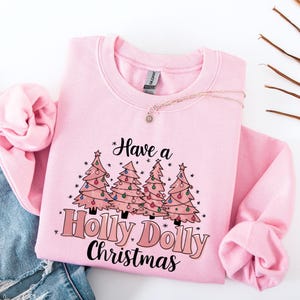 Have A Holly Dolly Weihnachten, Frauen Urlaub Pullover, Cowgirl Weihnachten, Western Weihnachtssweat, Wunderbarste Zeit Geschenk, Weihnachtspullover