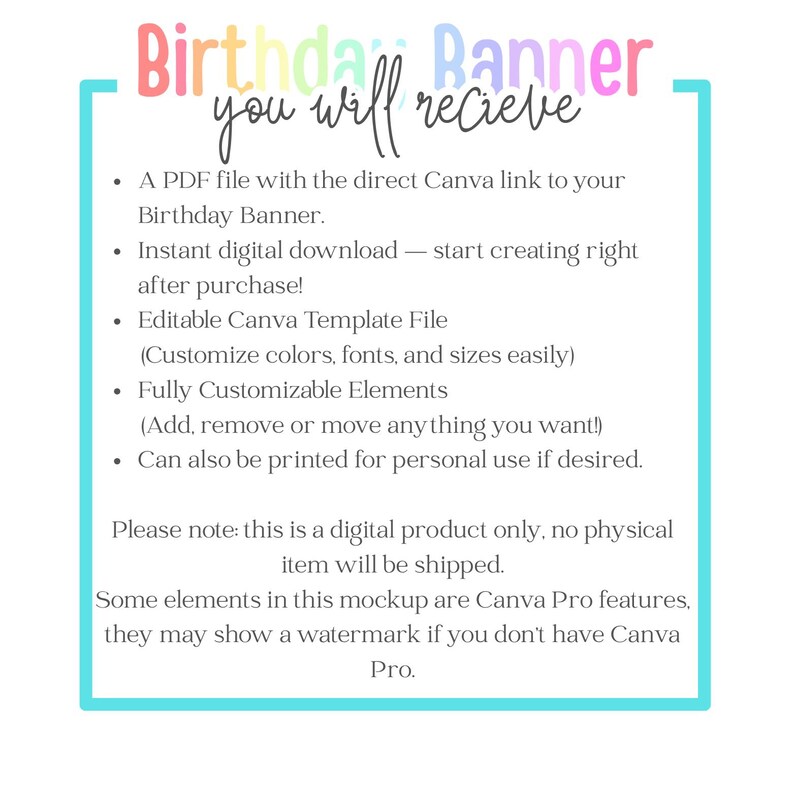 May include: Image of a digital product, a 'Birthday Banner' template. The text is in a colourful, playful font. The image details a PDF file with a Canva link, instant download, editable template, and customizable elements.