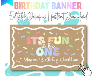 May include: A rectangular birthday banner with the text "BIRTHDAY BANNER" in pink and green. The banner is 36 x 60 inches and features the phrase "ITS FUN to be ONE" with colorful sprinkles and the text "Happy Birthday Jack!"