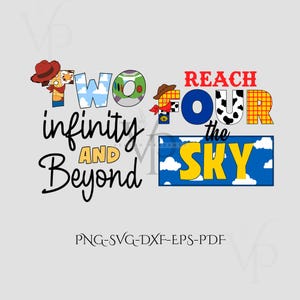 Toy Story andra födelsedag PNG - SVG-paket, Reach Four The Sky SVG, Toy Story Png, familjesemester, sublimering för 2:e och 4:e födelsedag