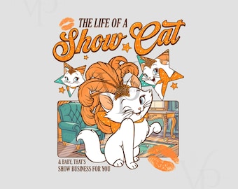 The Life Of A Show Cat PNG, The Aristocats Marie Cat Png, Disneyland Marie Cat Png, Disneyland Girl Trip, Cat Lover Gift, Digital Download