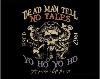 Dead Men Tell No Tales SVG PNG, Pirate Skull Cricut File, Pirate Shirt Design,Caribbean Pirate Png, Cricut File,Pirate Png Svg, Digital File