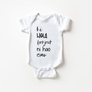 Hello Multilingual Gender Neutral Baby Onesie | Hi Hola Bonjour Ni Hao Ciao | Spanish French Chinese Italian Shirt