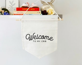 Welcome to My Crib Canvas Wall Banner, Nursery Decor, Baby Shower Gift