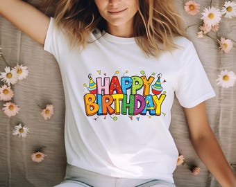 Happy Birthday Shirt, Birthday Girl Tshirt, Birthday Gift