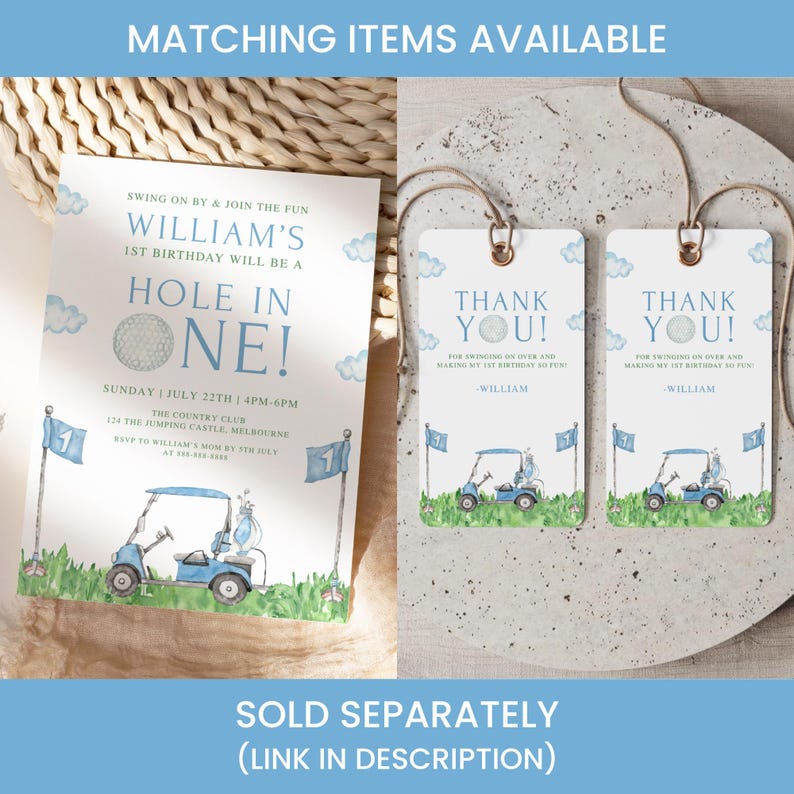May include: Golf-themed birthday party invitation and thank you tags. The invitation features a golf ball, golf cart, and flag illustrations. The tags say "Thank You!" with a golf cart illustration. The text reads "Hole in One!"