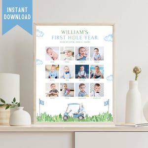 May include: A framed print titled "William's First Hole Year" featuring twelve baby photos, each labeled with a month. The design includes a golf cart illustration, clouds, and green grass. The date August 15th, 2024, is also displayed.