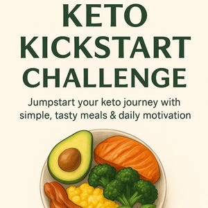 Könnte beinhalten: Ein weißer Teller mit einer keto-freundlichen Mahlzeit. Die Mahlzeit enthält Lachs, Avocado, Brokkoli, Speck und Mais. Der Text auf dem Bild lautet "7-Day Keto Kickstart Challenge. Jumpstart your keto journey with simple, tasty meals & daily motivation."