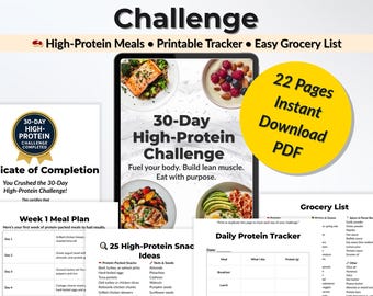 May include: A printable 30-day high-protein challenge guide with a yellow and white design. The guide includes a meal plan, snack ideas, a daily protein tracker, and a grocery list. The text "30-Day High-Protein Challenge" is featured in a large font.