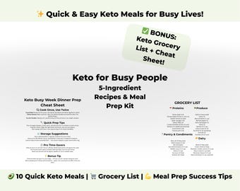 May include: A green and white graphic with the text "Quick & Easy Keto Meals for Busy Lives!" and "Keto for Busy People 5-Ingredient Recipes & Meal Prep Kit". The graphic also includes a grocery list with categories for proteins, produce, pantry & condiments, and dairy.