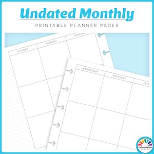 May include: Two undated monthly printable planner pages with a light blue border. The pages are white with gray lines and the days of the week labeled. The text "Undated Monthly Printable Planner Pages" is at the top.