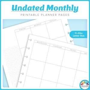 May include: White undated monthly planner pages with a grid layout for each day of the week. The text "Undated Monthly Printable Planner Pages" is at the top. The planner is 11-Disc Letter Size. The Colorful Kind Design logo is in the bottom right corner.