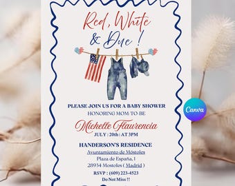 Puede incluir: Invitación a un baby shower con temática patriótica. El diseño presenta el texto "Red, White & Due!" en escritura roja, junto con ilustraciones de una bandera estadounidense, un peto y una gorra. La invitación incluye detalles del evento.