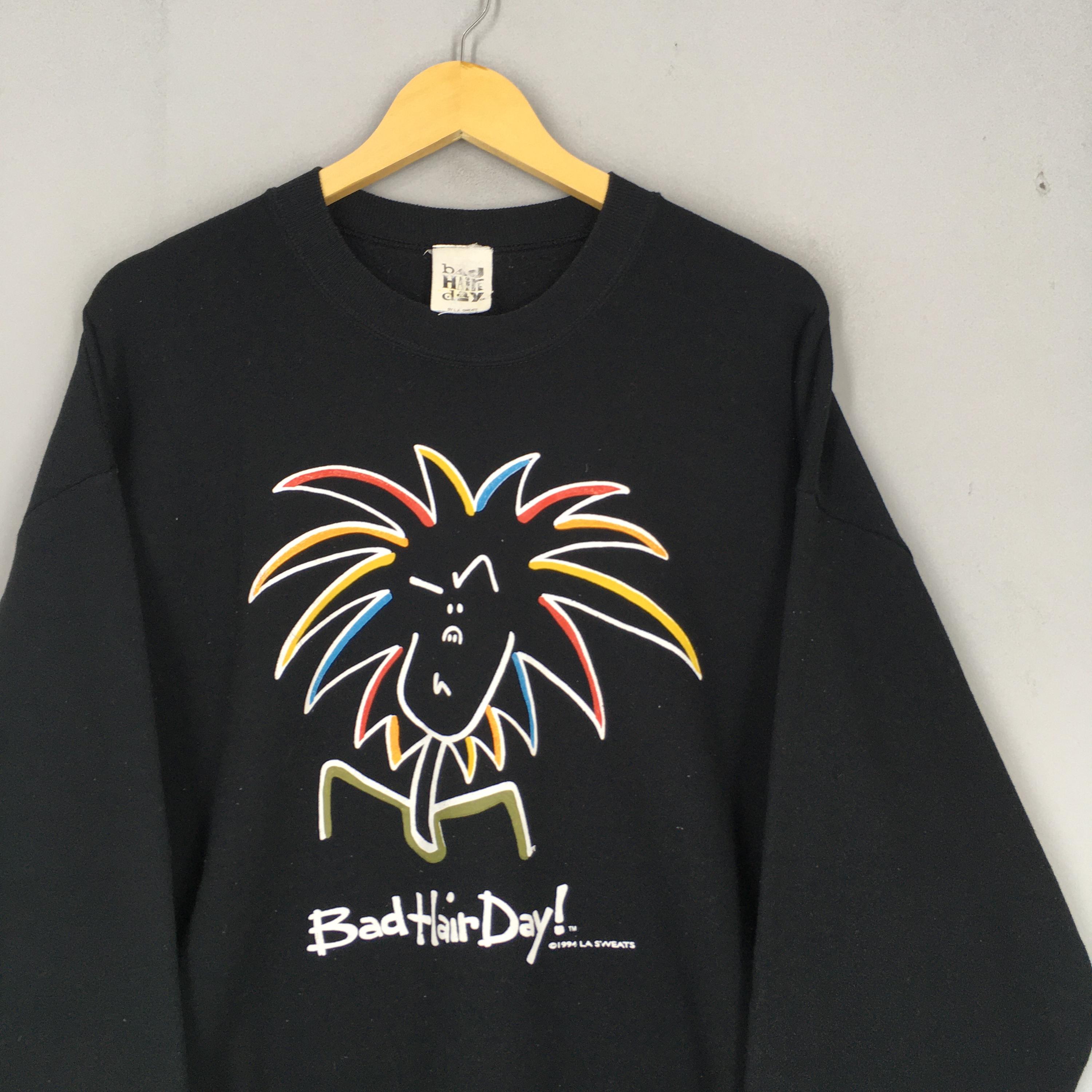 90s bad taste スウェット ブラック Vintage 90s LA Sweats Bad Hair Day Sweatshirt Xlarge Quote Bad