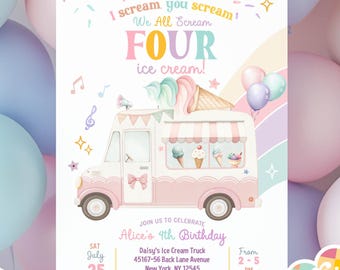Może przedstawiać: Pastelowe zaproszenie z ilustracją ciężarówki z lodami. Tekst brzmi "I scream you scream, We All Scream FOUR ice cream!" i zawiera szczegóły przyjęcia urodzinowego Alicji. Pastelowe balony w tle.