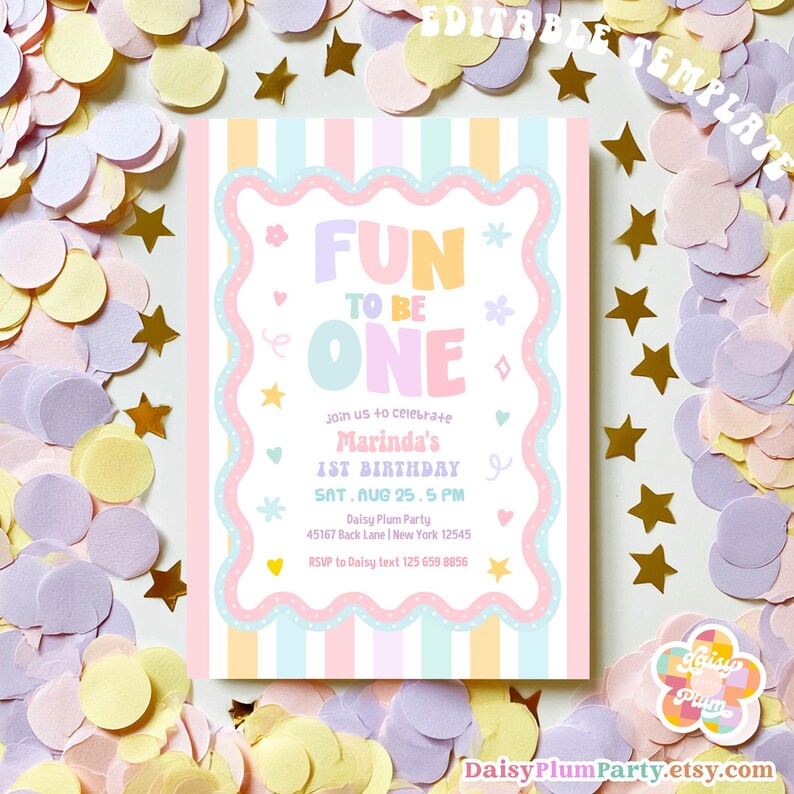 May include: A rectangular birthday invitation template featuring vertical pastel stripes in pink, yellow, and blue. The center has a scalloped white frame with the text FUN TO BE ONE, Marinda's 1st Birthday, date, time, and address details.
