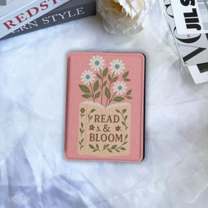 Read And Bloom Kindle Paperwhite Case Kindle Colorsoft Paperwhite Kindle Oasis case Kobo book cover kindle 6” 6.8 11th 12th Gift for her
