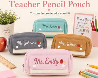 Personalized Teacher Pencil Pouch, Custom Embroidered Teacher Name Bag, Teacher Appreciation Gift, Back to School Supply Bag