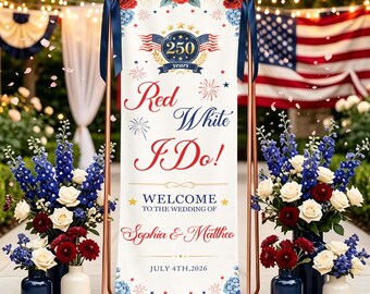 Military Wedding Welcome Banner, Red White and I Do Sign, Patriotic July 4th Wedding Decor, USA 250th Anniversary Camo Bridal Shower Sign