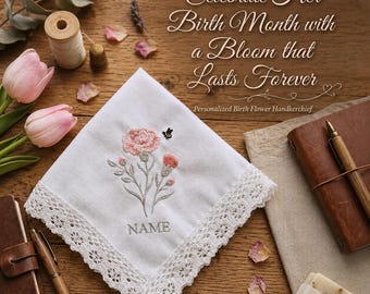 Custom Birth Month Flower Handkerchief, Personalized Name Embroidery, 12 Months Flowers Available