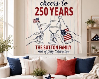 Custom 4th of July Banner USA 250th Anniversary Backdrop Personalized Cheers to 250 Years Family Party Sign America Semiquincentennial