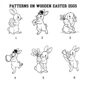 May include: Black and white line art illustrations of Easter bunnies with various accessories. The bunnies are holding an Easter egg, a letter, a carrot, a tambourine, a carrot with greens, and a tulip. Text at the top reads "PATTERNS ON WOODEN EASTER EGGS."