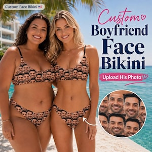 May include: A two-piece bikini set featuring a repeating pattern of a man's face printed across the fabric. The text on the image reads Custom Boyfriend Face Bikini and Upload His Photo. The swimwear includes a scoop-neck top and bikini bottoms.