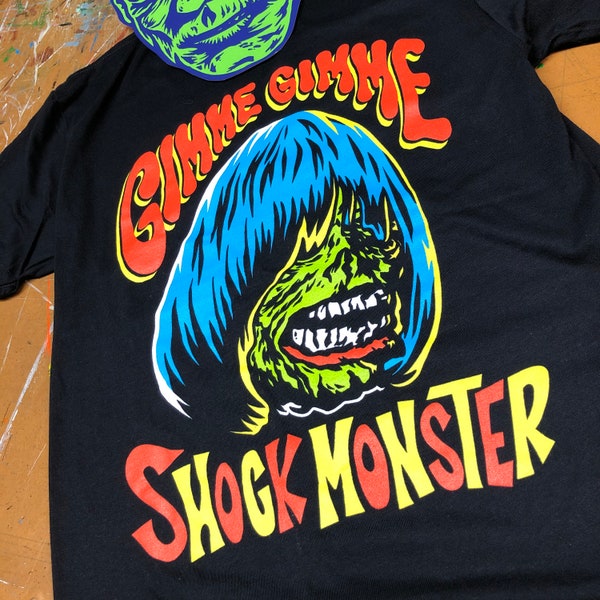 Gimme Gimme Shock Monster tee