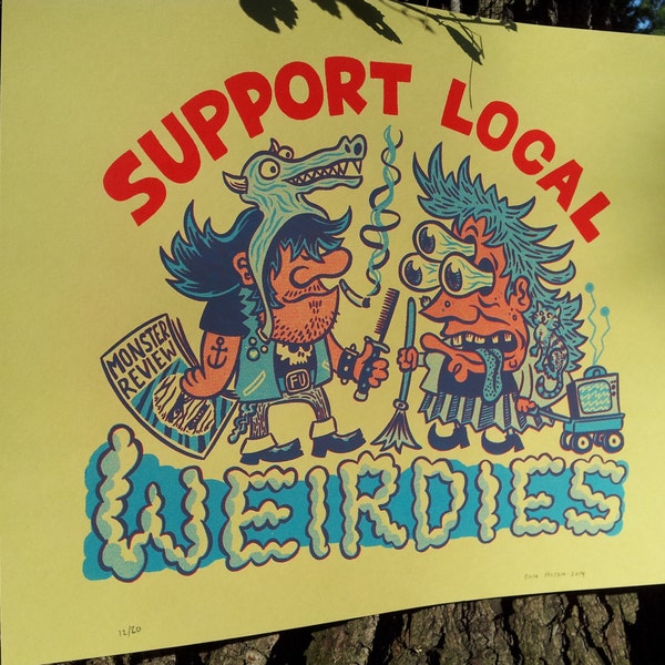 Support Local Weirdies screenprint