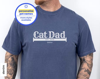 Custom Cat Dad Shirt with Pet Name, Cat Dad Shirt, Personalized Cat Dad Shirt, Cat Dad Fathers Day Gift, Cat Dad Gift, Funny Cat Dad Shirt