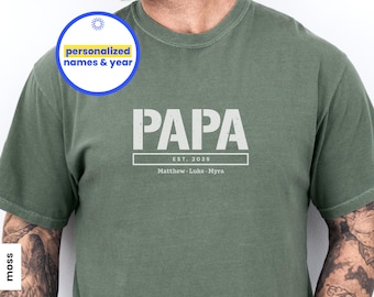 Comfort Colors Personalized Papa Shirt With Est Year, Papa T-Shirt, Custom Father's Day Shirt With Kids Names, Gift For Dad or Grandpa