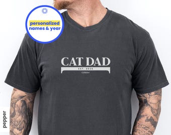Custom Cat Dad Shirt with Pet Name, Cat Dad Shirt, Personalized Cat Dad Shirt, Cat Dad Fathers Day Gift, Cat Dad Gift, Funny Cat Dad Shirt