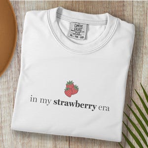 In My Strawberry Era Shirt, Strawberry Shirt, Botanical Shirt, Cottagecore Berries Tshirt, Gift for Gardener, Strawberry Lovers Summer Shirt