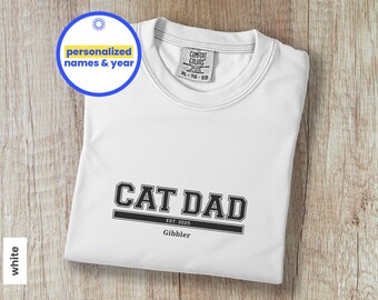 Custom Cat Dad Shirt with Pet Name, Cat Dad Shirt, Personalized Cat Dad Shirt, Cat Dad Fathers Day Gift, Cat Dad Gift, Funny Cat Dad Shirt
