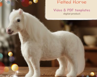 Tutorial de fieltrado con aguja: Caballo: Plantilla en PDF e instrucciones en vídeo