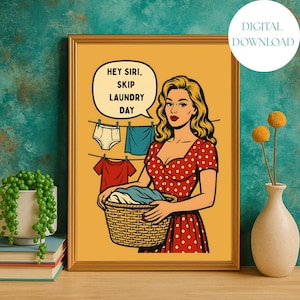 Funny Retro Comic Laundry Room Wall Art – Sarcastic Siri Quote Print for Women – Pop Art Digital Download – Cute Gift for Her House Decor