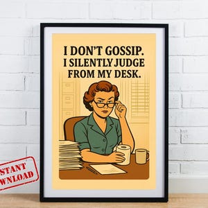 Sarcastic Office Wall Art: Funny Work From Home Decor (Digital Print)