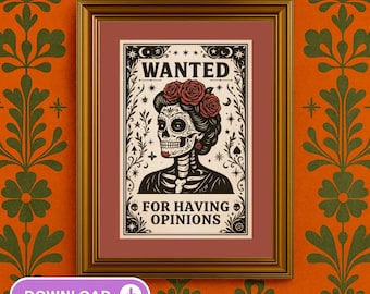 Sugar Skull Wall Art with Feminist Message – Mexican Pop Art Print for Day of the Dead Decor | Wanted Style Poster | Digital Download