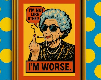 Sassy Grandma Middle Finger Art Print: Dark Humor Retro Pop (Digital Download)
