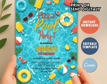 May include: A colorful invitation for a pool party with the text "Pizza Pool Party!" and "Jessica's 7th Birthday." The design includes illustrations of pool floats, sunglasses, and popsicles. The invitation is held by a person.