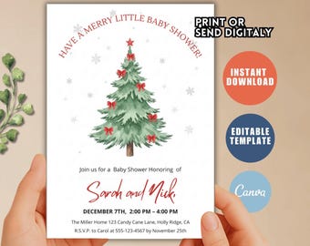 May include: A baby shower invitation with a Christmas tree design. The invitation reads "Have a Merry Little Baby Shower!" and includes details for Sarah and Nick's baby shower on December 7th. The invitation also has the text "Print or Send Digitaly".