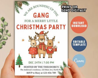 May include: A Christmas party invitation with the text "We are rounding up the gang for a merry little Christmas party." The invitation features illustrations of reindeer and a Christmas tree. The date and time are also included.