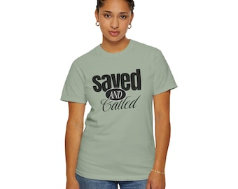 Camiseta "Salvado y Llamado" / Camiseta con tipografía de fe cristiana
