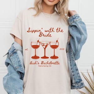 Custom Bachelorette Party Shirt, Sippin&#39; with the Bride Shirt, Personalized Bridal Party Gift, Bride Tribe Matching Shirt, Girls Trip Tee