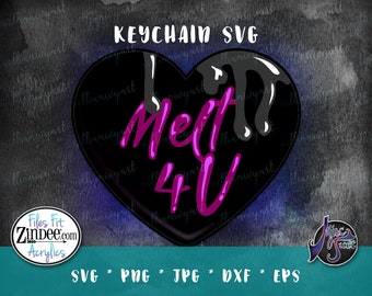 Melt 4 U Keychain SVG