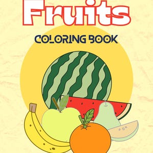 Printable Fruits Coloring Book for Kids – 18 Simple Fruit Pages – Educational & Fun Fruit Worksheet – Instant Download PDF