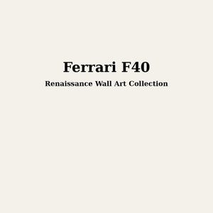 Può includere: Un'immagine in bianco e nero con il testo "Ferrari F40 Renaissance Wall Art Collection" e il testo "NeatMindStudio" in basso.