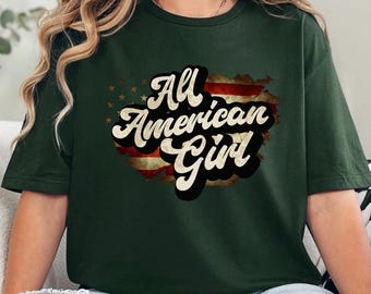 All American Girl Shirt, 4th Of July Shirt, American Girl Patriotic Shirt, Girl Matching Shirt, Independence Day Shirt 605285